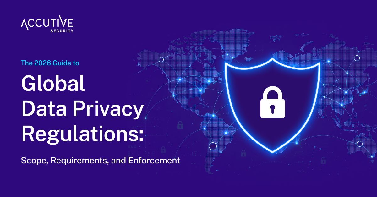 The 2026 Guide to Global Data Privacy Regulations: Scope, Requirements, and Enforcement