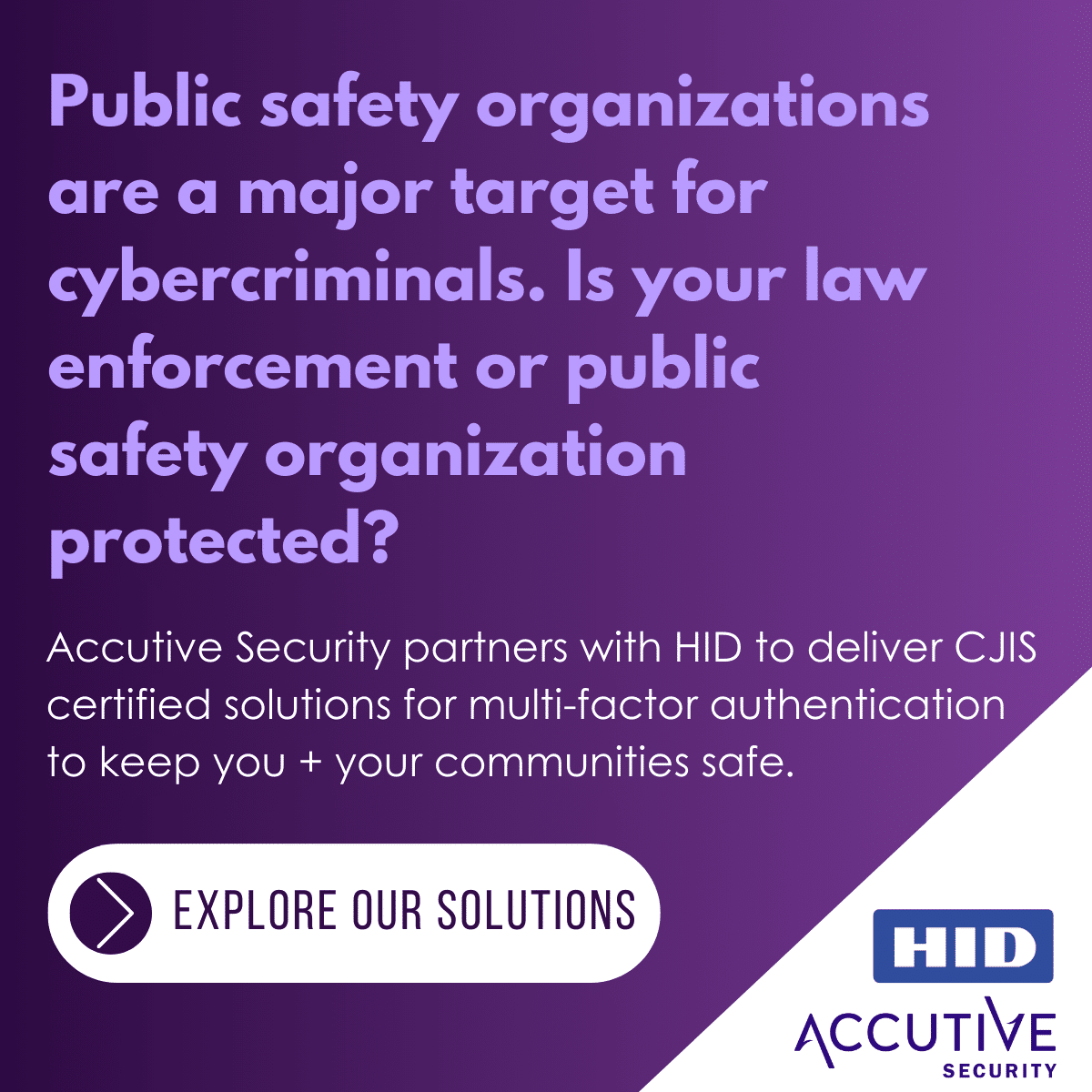 Accutive Security partners with HID to deliver DigitalPersona and other CJIS certified solutions for law enforcement