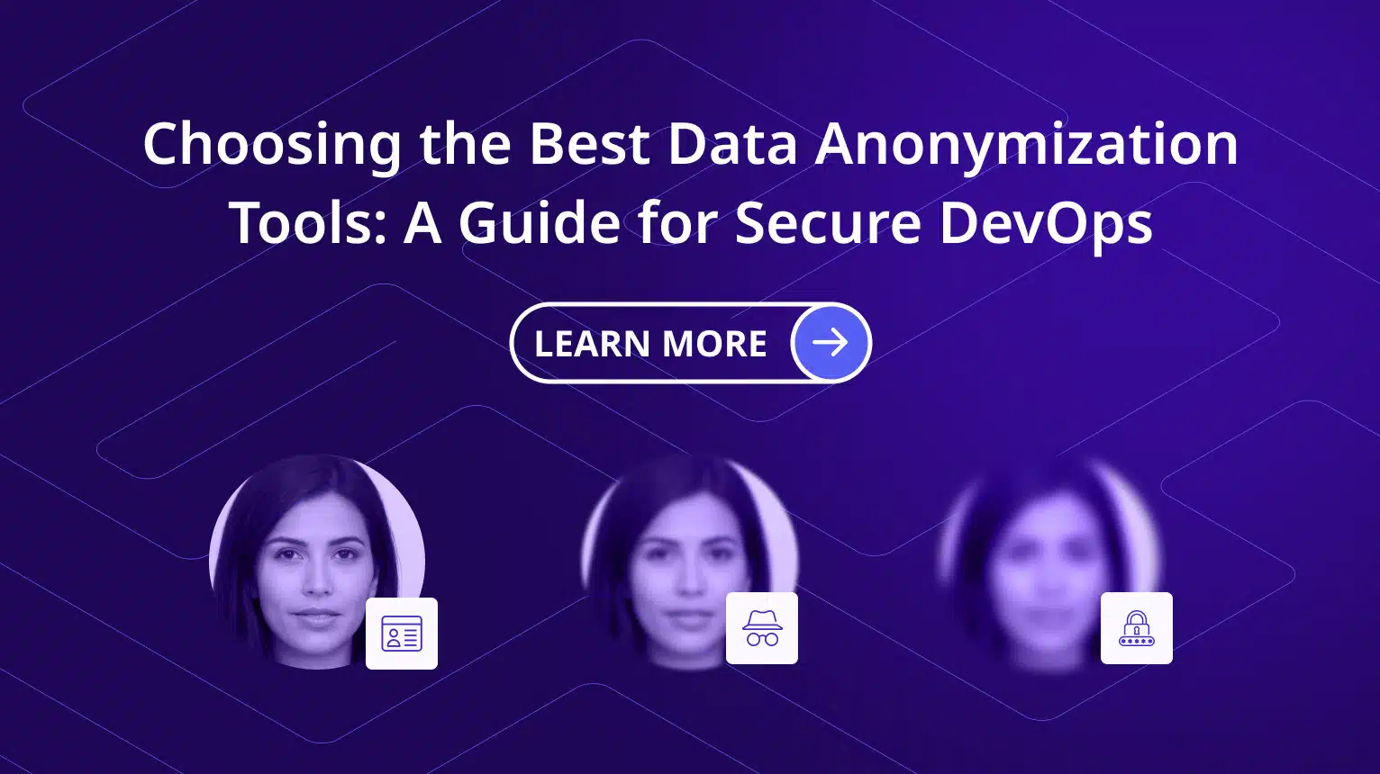 Best Data Anonymization Tools