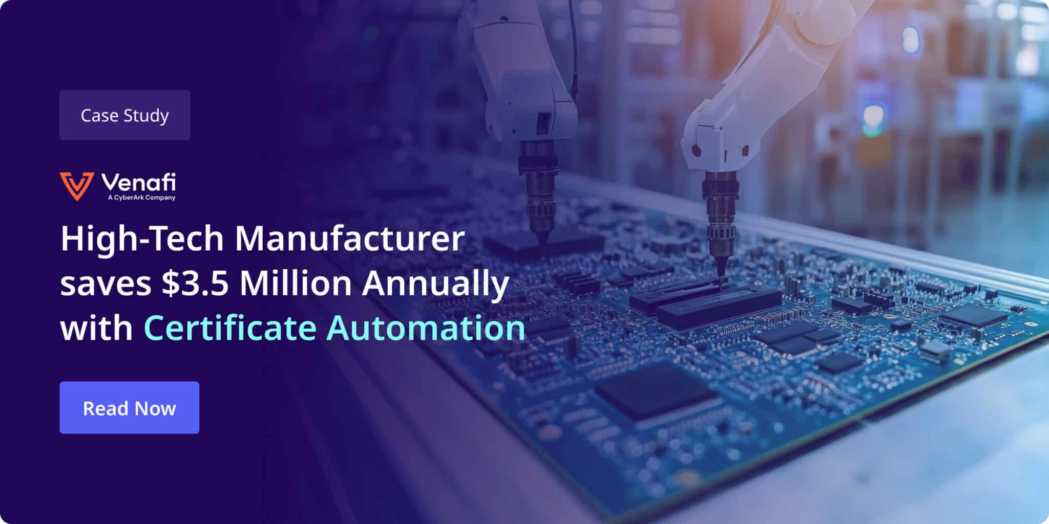 Blog post on How Certificate automation enables a high-tech manufacturer to save $5 million annually.