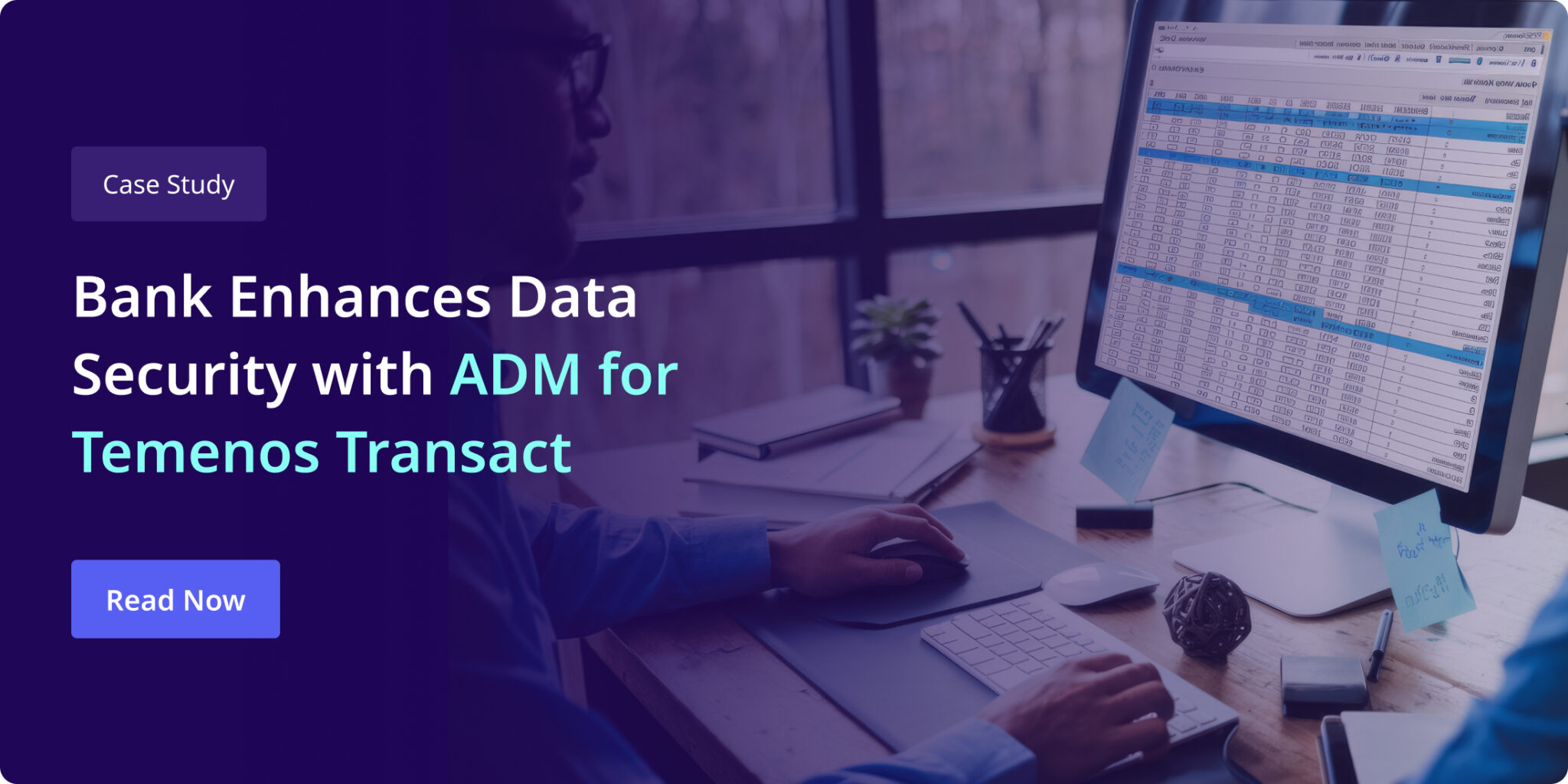 Case Study: Large Canadian Bank Leverages ADM for Temenos Transact for Test Data Management