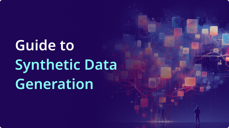 Guide to Synthetic Data Generation: Tool for Secure Testing and AI